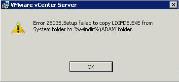 vCenter upgrade error 28035 setup failed to copy LDIFDE